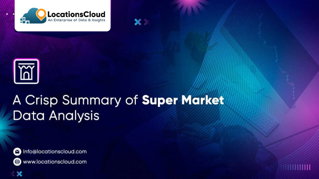 A Crisp Summary of Super Market Data Analysis