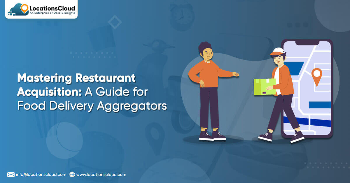 mastering-restaurant-acquisition-a-guide-for-food-delivery-aggregators