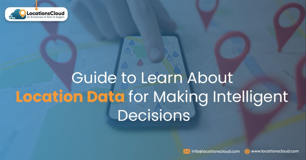 location-data-make-intelligent-business-decisions