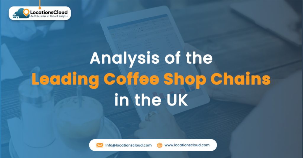 analysis-of-the-leading-coffee-shop-chains-in-the-uk